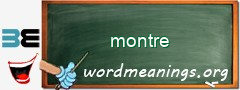 WordMeaning blackboard for montre